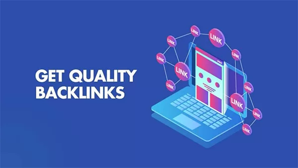 Kiếm backlink chất lượng cao là điều cốt lõi trong chiến lược link building